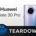 iFixit: Huawei Mate 30 Pro is easier to repair than last year's Mate 20 Pro