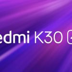 ستصدر Xiaomi نسخة 4G من Redmi K30: لقد تم بالفعل ملاحظة حداثة في TENAA مع شريحة Snapdragon 730G