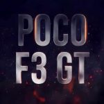Officially: POCO F3 GT gaming smartphone with MediaTek Dimensity 1200 chip will be presented in the third quarter