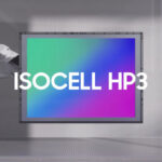 Announcement of Samsung ISOCELL HP3: 200 MP with the industry's smallest pixel