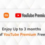 Buyers of Xiaomi smartphones will receive up to three months of YouTube Premium subscription for free