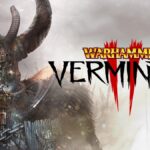 Don't miss the moment! Steam started giving away co-op action game Warhammer: Vermintide 2 for free