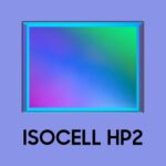 Samsung unveils ISOCELL HP2: a new 200-megapixel sensor for the flagship Galaxy S23 Ultra