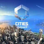 Build the city of your dreams! City-building strategy Cities: Skylines 2 from Paradox Interactive announced